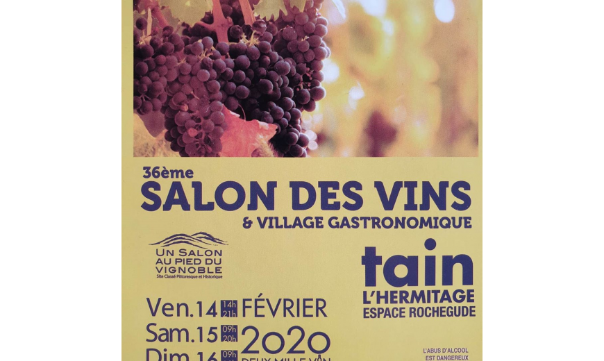 Salon des Vins du 14 au 16 Février 2020 à Tain L' Hermitage 